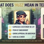 huzz meaning slang